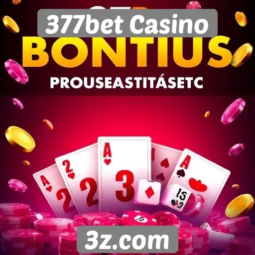 Bonificações atraentes no 377bet Casino para novos usuários